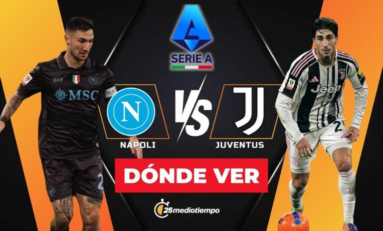 Napoli vs Juventus EN VIVO: Horario y Dónde Ver el Partido de la Serie A 2025
