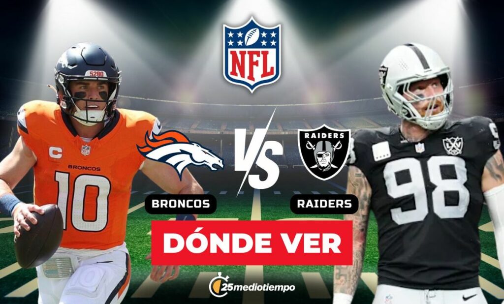 Broncos vs. Raiders EN VIVO: Descubre a qué hora y dónde ver el partido de la Semana 14 de la NFL 2025
