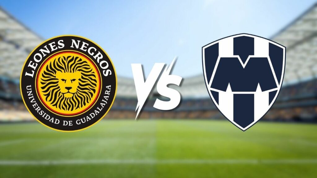Horario y canal de transmisión del emocionante partido Leones Negros vs. Monterrey en la Copa Pacífica 2026