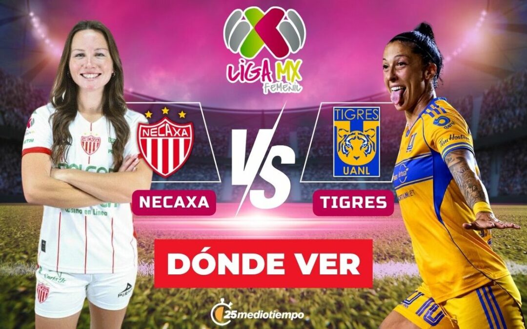 Cómo ver Necaxa vs Tigres Femenil GRATIS: Horario y Canal de Transmisión en Vivo Jornada 1 Clausura 2026