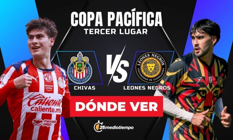 Chivas vs. Leones Negros EN VIVO: Horario y dónde ver el partido por el Tercer Lugar de la Copa Pacífica 2026