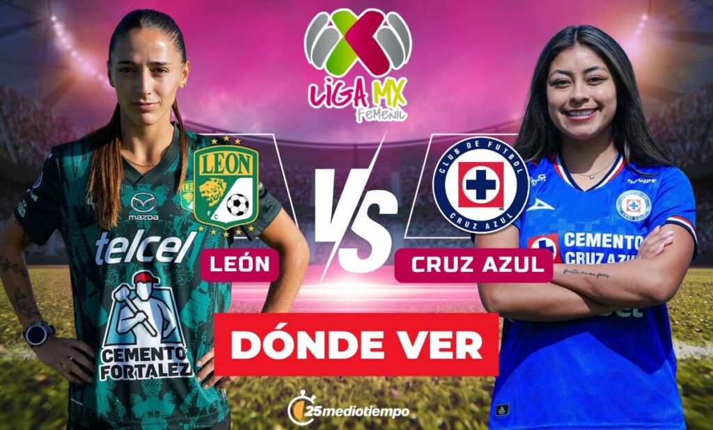 León y Cruz Azul Femenil: ¿Cuándo y dónde ver EN VIVO el emocionante partido de la Liga MX 2026?